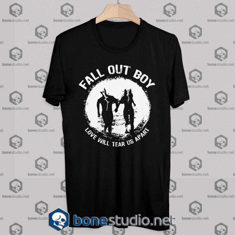 Fall Out Boy Love Will Tear Us Apart Tshirt