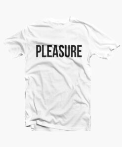 Pleasure T Shirt
