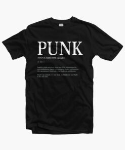 PUNK Meaning T Shirt
