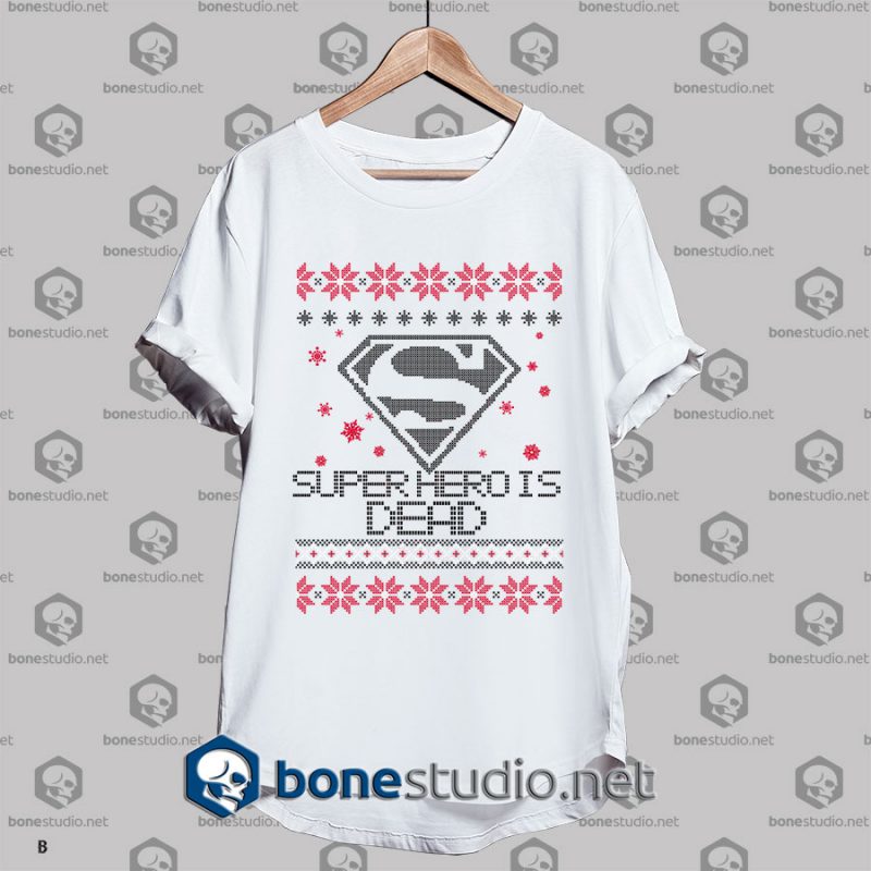 Ugly Style Super Hero Is Dead T shirt