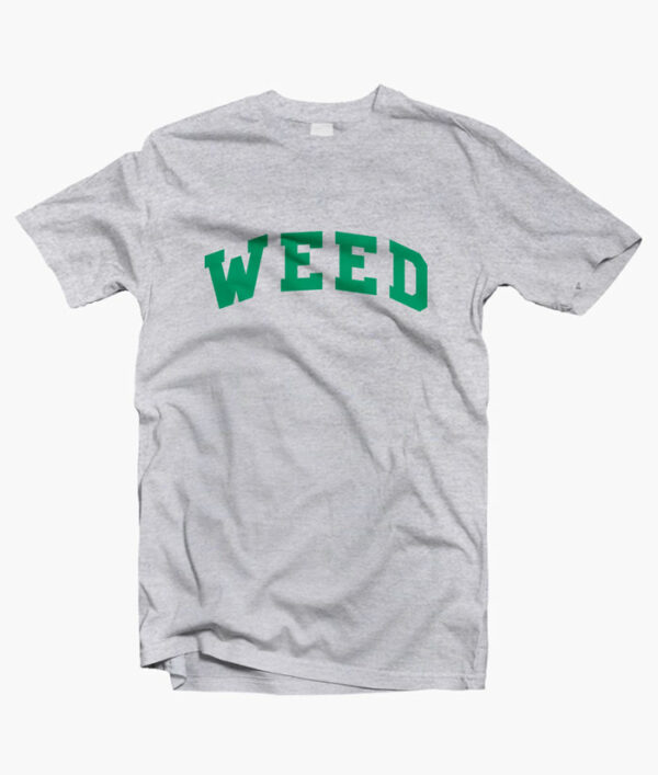 WEED T Shirt Green