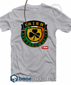 Irish And Proud T Shirt