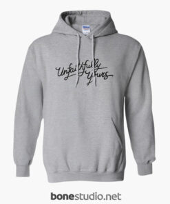 Unfaithfully Yours Hoodie sport grey