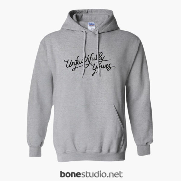 Unfaithfully Yours Hoodie sport grey