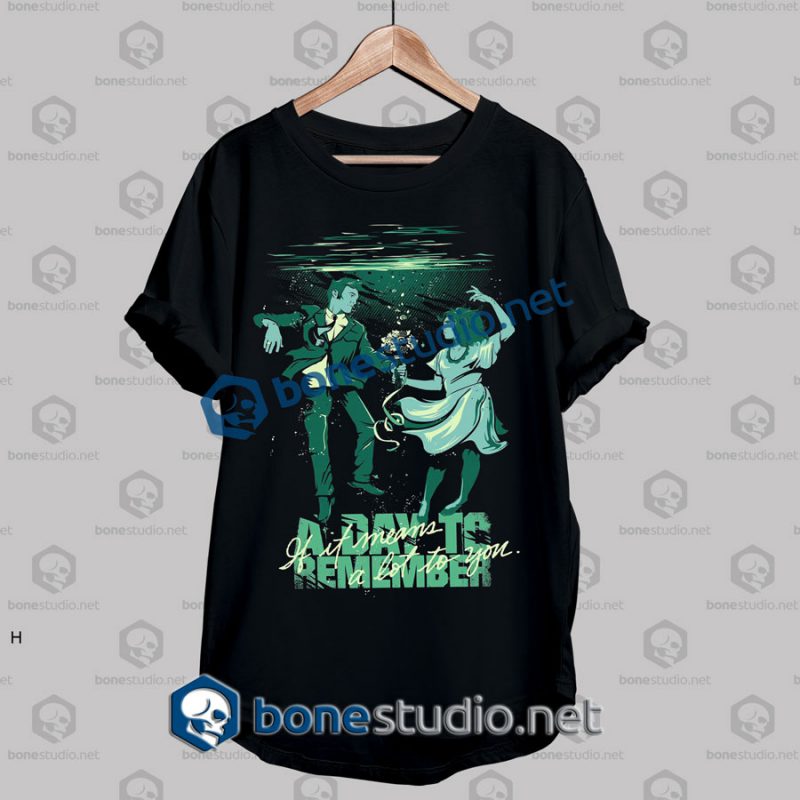 A Day To Remember If It Band T Shirt