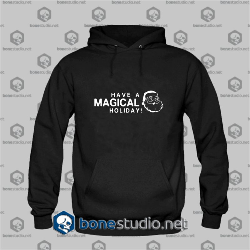 Have Magical Holiday Hoodies