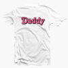 Daddy Funny T Shirt