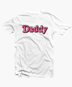 Daddy Funny T Shirt