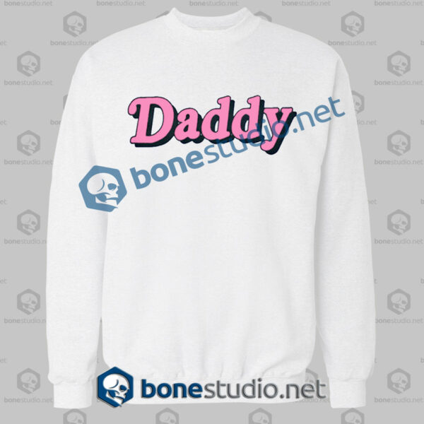 Daddy Funny Sweatshirt