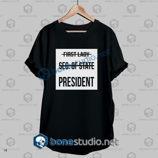 first lady sec of state president t shirt black