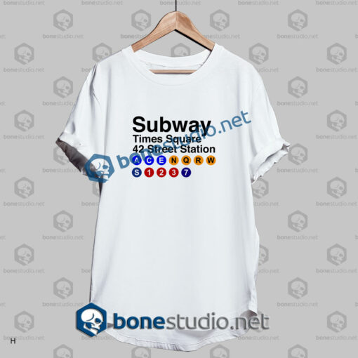 Free Times Square Subway Sign Quote T Shirt
