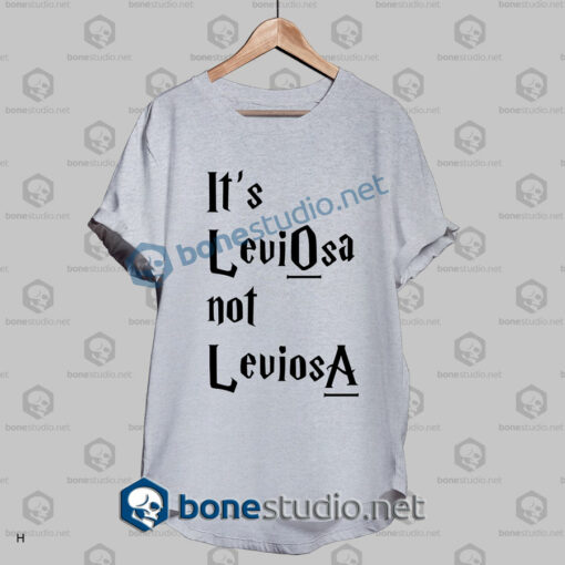 Harry Potter It's Leviosa Not Leviosa T Shirt