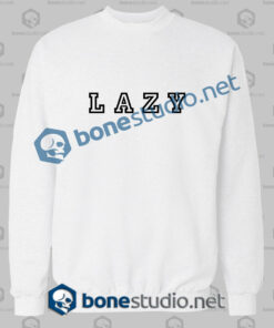 lazy quote sweatshirt white