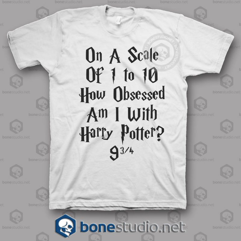 On A Scale Of 1 To 10 Harry Potter Quote T Shirt