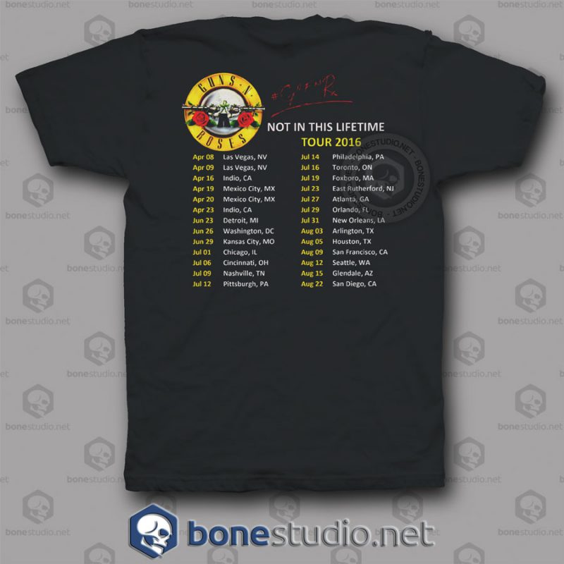 Not In This Lifetime Tour 2016 Guns N Roses Band T Shirts