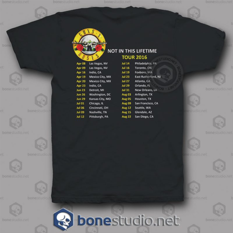 Not In This Lifetime Tour 2016 Guns N Roses Band T Shirts