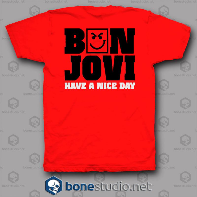 Have A Nice Dream Bon Jovi Band T Shirt