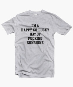 I’m A Happy Go Lucky T Shirt sport grey 1