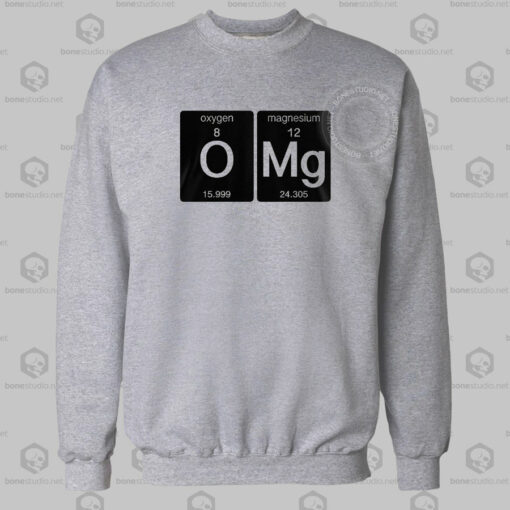 Omg Science Sweatshirt