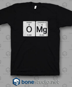 Omg Science T Shirt