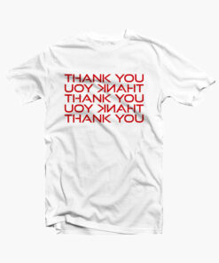 Thank You T Shirt Good Times
