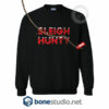 Sleigh Hunty Sweatshirt
