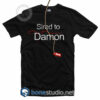 Sired To Damon T Shirt