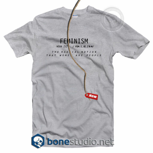 Feminism The Radical Notion T Shirt