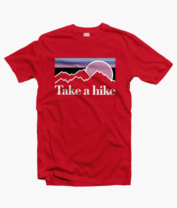 Take A Hike T Shirt