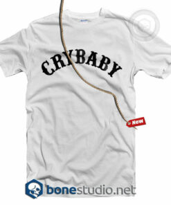 Cry Baby T Shirt