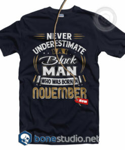 Never Underestimate Typography Quote T Shirt