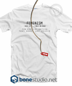 Feminism The Radical Notion T Shirt