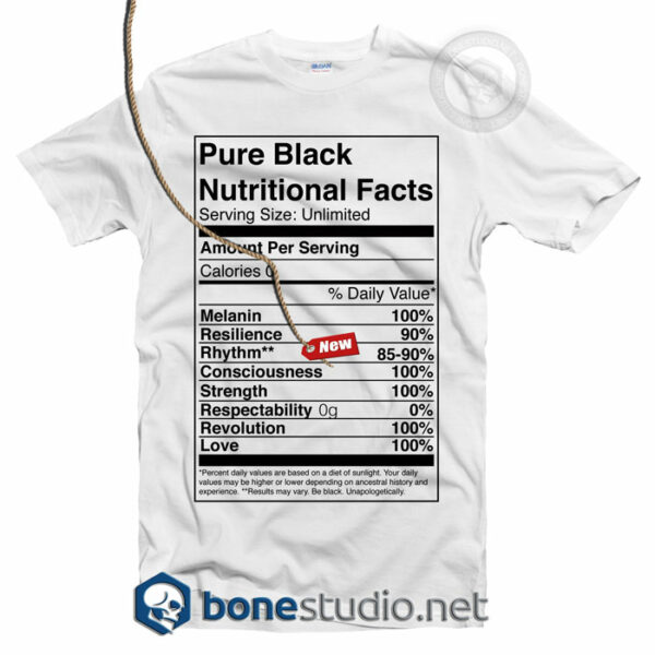 Pure Black Nutritional Facts T Shirt
