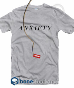 Anxiety T Shirt