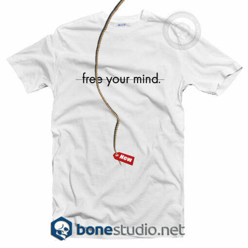 Free Your Mind T Shirt
