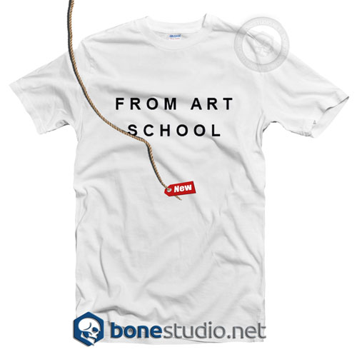 From Art School T Shirt