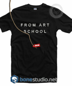 From Art School T Shirt