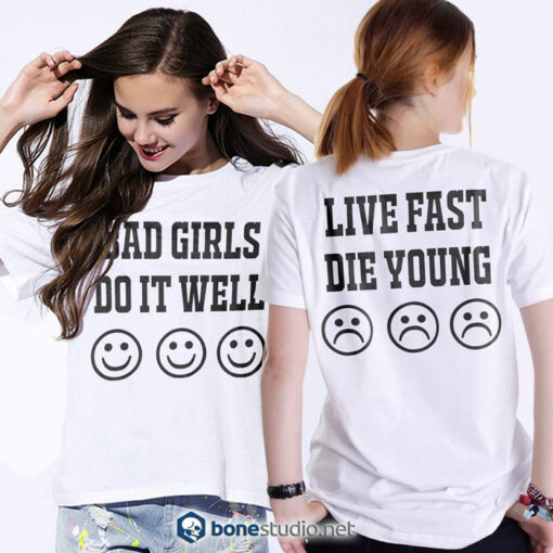 Bad Girls Live Fast Daddy T Shirt