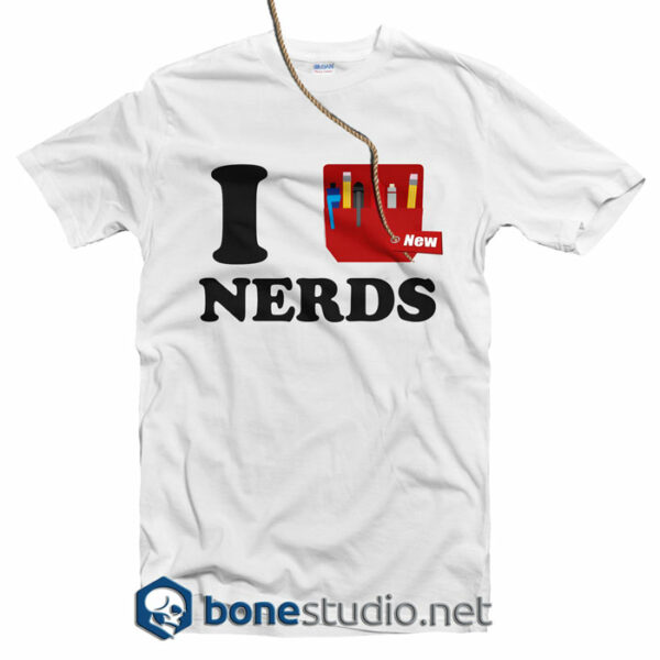I Nerds T Shirt