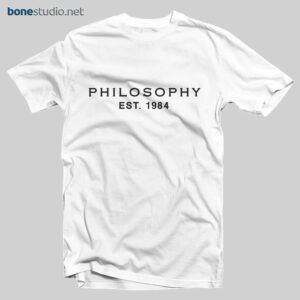 Philosophy Est 1984 T Shirt