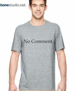 No Comment T Shirt
