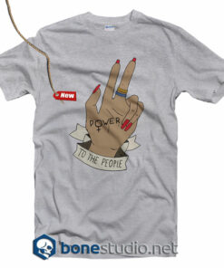 Power To The People T Shirt