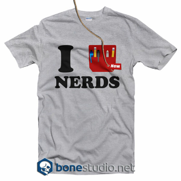 I Nerds T Shirt