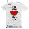 Fresh Melon T Shirt