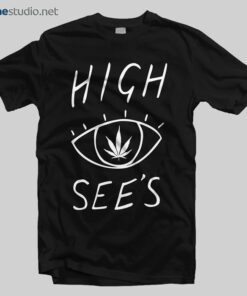 High See's T Shirt