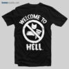 Welcome To Hell T Shirt