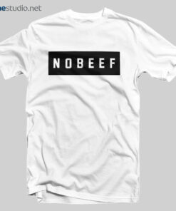 No Beef T Shirt