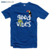 Good Vibes T Shirt blue