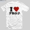 I Love PB And J T Shirt