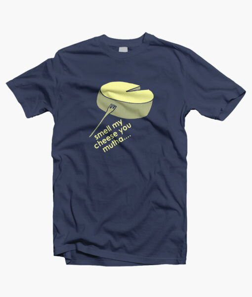 Smell My Cheese T Shirt navy blue